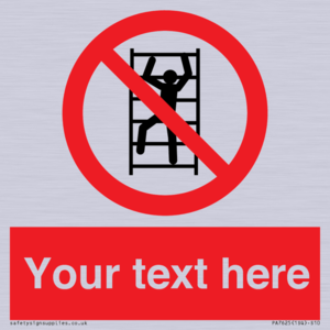 Custom prohibition No climbing